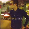 Songkillers、Mirza - Nikad vise