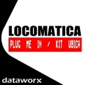 Locomatica - Plug Me In (Original Mix)