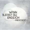 Wann bleibst du endlich