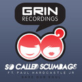 So Called Scumbags、Paul Hardcastle Jr - Save Our Soul (Original Mix)