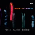 Carsten Dahl、Arild Andersen、Jon Christensen - Under the Rainbow #1