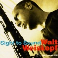 John Mosca、Andy Fusco、Joel Weiskopf、Billy Drummond、Walt Weiskopf Sextet、Doug Weiss - Sight
