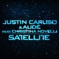 Justin Caruso、Aude、Christina Novelli - Satellite (Caruso Dub)