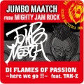 Di Flames Of Passion -Here We Go !!-