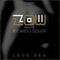 Ricardo Soler、Zow - Love Sex (Radio Mix)