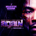ronnie maze、Corey A - Again (Magnetix Project & N Dave Remix)