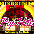 Let the Good Times Roll: 50s Pop Hits