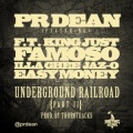 PR Dean、F.T.、Jaz-O、FaMo$o - Underground Railroad Pt.2