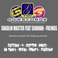 Shaolin Master - Friends (Restless And Volatile House Remix)