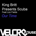 King Britt presents Scuba - Our Time (King Britt's Funke Mix)