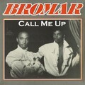 Bromar - Call Me Up