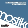 Sir-G vs DJ Sake、Sir-G、DJ Sake - Always Been Real (Radio Mix)