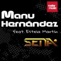 Estela Martin、Manu Hernandez - Sena (Radio Edit)