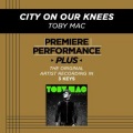 City On Our Knees (Radio Version Feel It Mix)