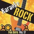 Karaoke - Rock For Boys Vol.17