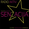 Radio Aktiv - Senzacija