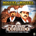 Miguel Y Miguel - El Guachito