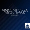 Vincent Vega - Put You Down