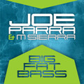 Joe Parra、M Sierra - Big Fat Bass (Original Mix)