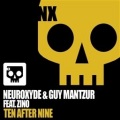 Neuroxyde - Ten After Nine