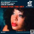 dunnEASY、leslie carter - Reach for the Sky (dunnEASY Club Mix)