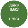 Burnin Tears - Just The Same