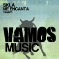 Skla - Me Encanta (Original Mix)
