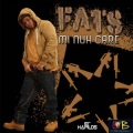 fats - Mi Nuh Care