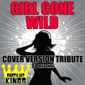 Party Hit Kings - Girl Gone Wild