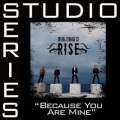 Building 429 - Because You're Mine (High Key W/O Background Vocals)