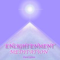 david gibson - Enlightenment Meditation