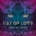 Tune In Tokyo - Ray of Love (Denzal Park Radio Edit)