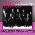 Orquesta Tipica Victor、Angel Vargas - Sin Rumbo Fijo