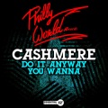 The Cashmeres - Do It Anyway You Wanna