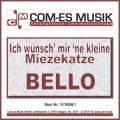 Bello - Ich wünsch mir 'ne kleine Mietzekatze