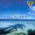 DJ DOC - 一个强盗的天堂