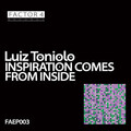 Luiz Toniolo - Inspiration Comes From Inside