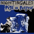 The Nightingales - Blood For Dirt