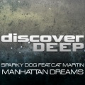 Sparky Dog、Cat Martin - Manhattan Dreams (Extended Club Mix)