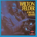 Wilton Felder - African Queen - Original