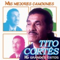 Tito Cortés - Reconciliación