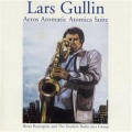 lars gullin - Aeros Aromatic Atomica Suite, Part Two Toka Voka Oka Boka