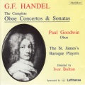 paul goodwin、The St. James Baroque Players - Oboe Concerto in B-Flat Major, HWV 301: III. Siciliano (Largo)