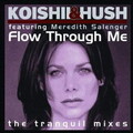 Flow Through Me(The Tranquil Mixes) (Single)