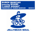 Ruben Mancias、Wunmi - I Keep Rising
