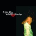 Dj Rai - Without Breaking