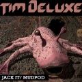 Tim Deluxe、EMI Music Publishing - Jack It