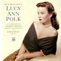 Lucy Ann Polk With The Les Brown Orchestra、The Marty Paich Sextet - Easy Living