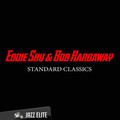Eddie Shu、Bob Hardaway - It's Sand, Man!