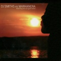 DJ Smiths、Markanera - Watching the Sun Goes Down (Bacardi B-Live Version)